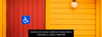 Avoid ADA Sign Complications With Rockville Sign Company