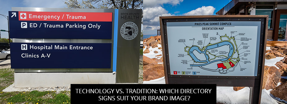 Technology vs. Tradition: Which Directory Signs Suit Your Brand Image?