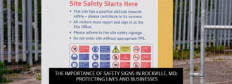 The Importance Of Safety Signs In Rockville, MD: Protecting Lives And Businesses