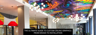 The Ultimate Guide To Custom Ceiling Graphics: From Design To Installation