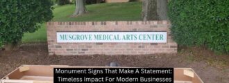 Monument Signs That Make A Statement: Timeless Impact For Modern Businesses