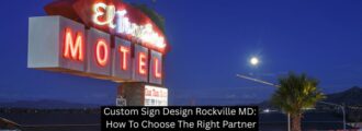 Custom Sign Design Rockville MD: How To Choose The Right Partner