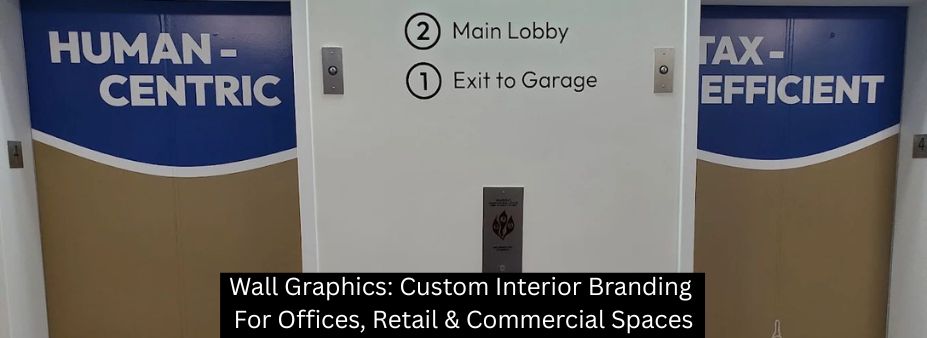 Wall Graphics: Custom Interior Branding For Offices, Retail & Commercial Spaces - Rockville Sign Company
